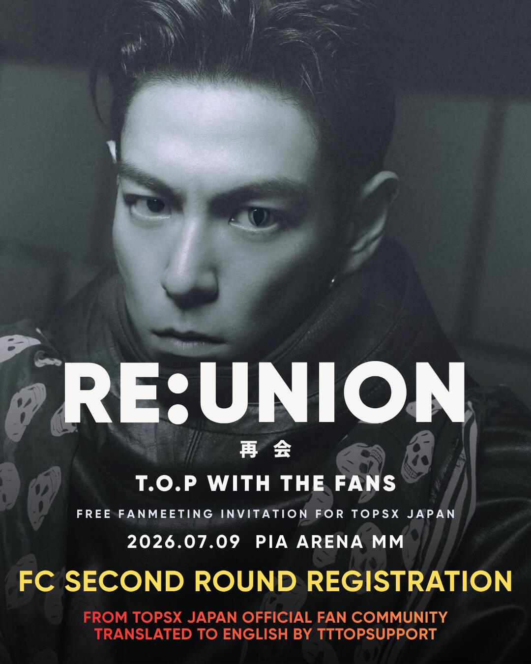 RE:UNION T.O.P WITH THE FANS FC SECOND ROUND REGISTRATION